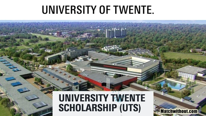 University Of Twente Scholarships (UTS) 2021 Application
