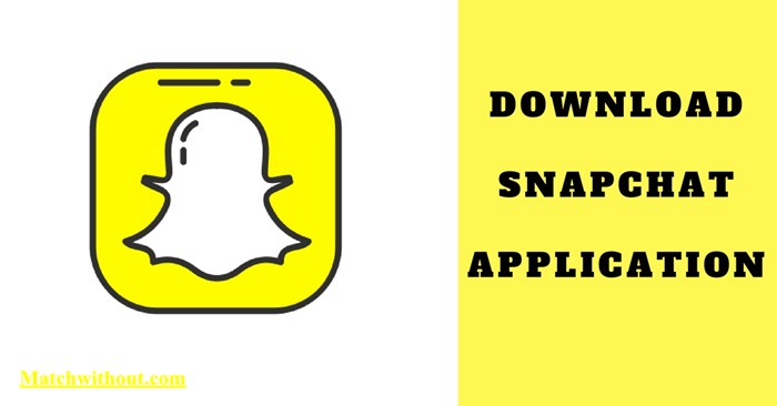 Snapchat App Download | Snapchat App Download Latest Version 2021