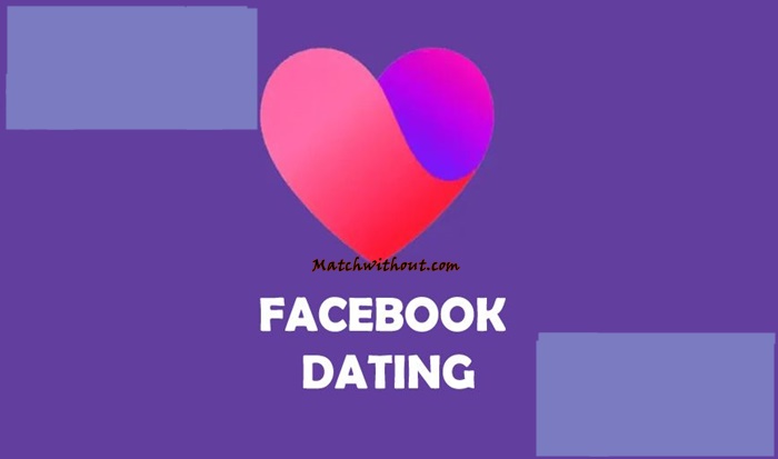 Latest Facebook Dating App Update: Facebook Dating For Singles