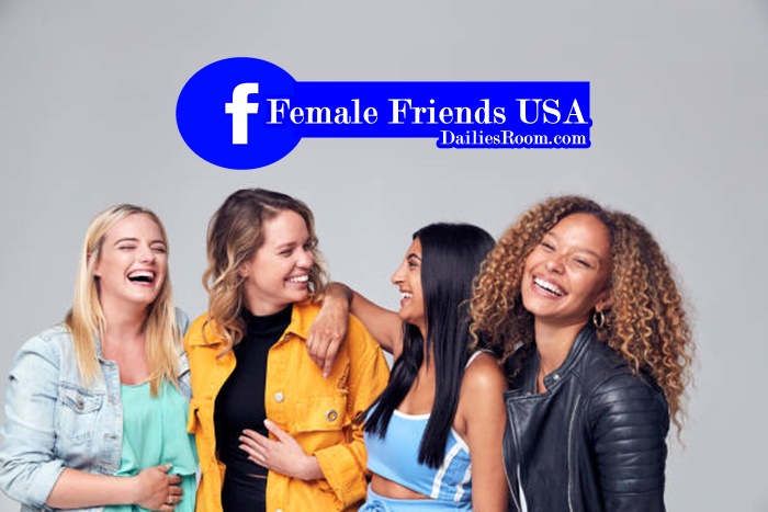 How To Get Female Friends In USA | Facebook USA Friends Finder