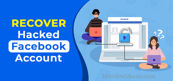 Recover Hacked FB Account: My Facebook Account Hacked How To Recover